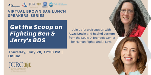Brown Bag Lunch Speakers' Series: Get the Scoop on Fighting Ben & Jerry's BDS
