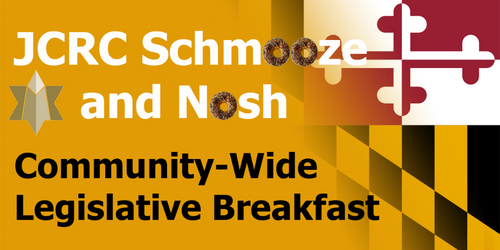 The JCRC of Greater Washington Community-Wide Legislative Breakfast