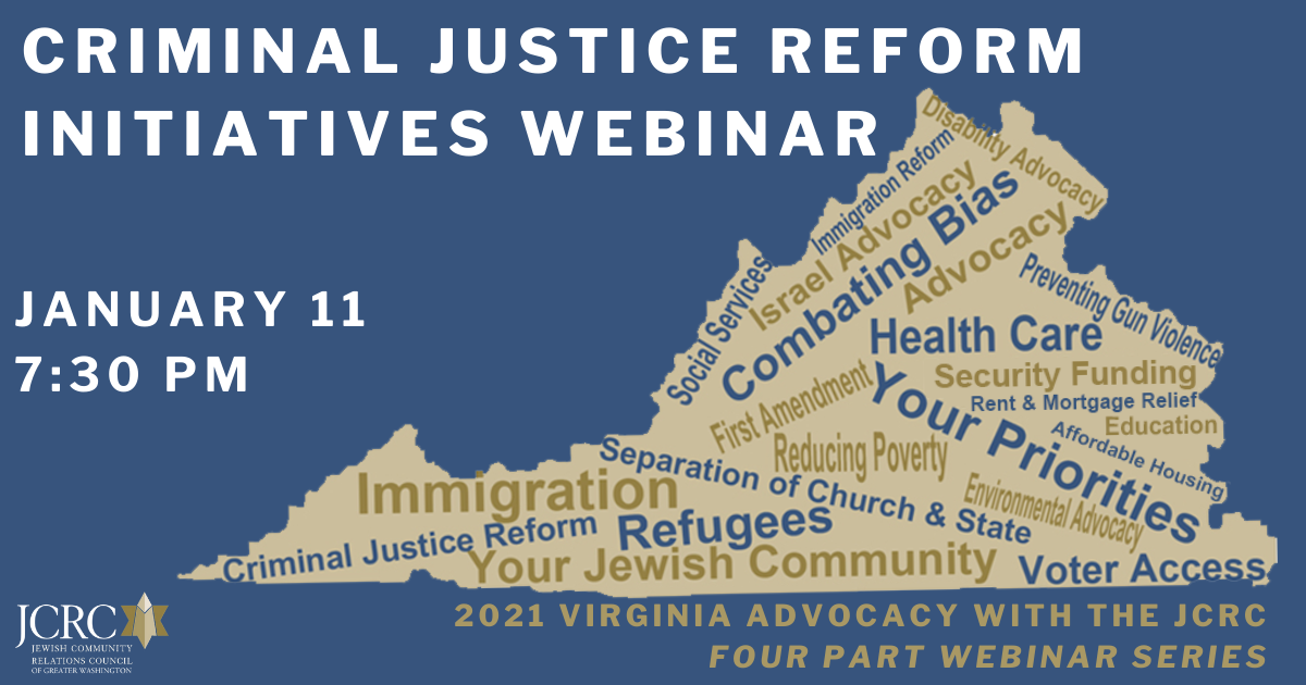2021 VIRGINIA ADVOCACY WITH THE JCRC- Criminal Justice Reform