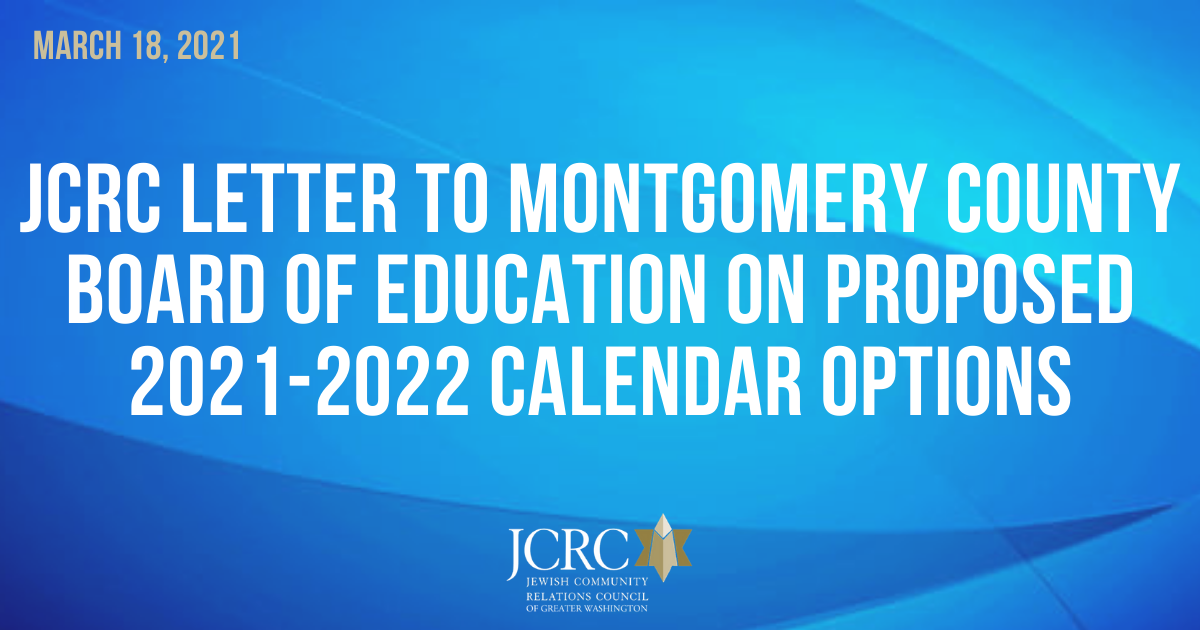 Letter to Montgomery County Board of Education on Proposed 2021-2022 ...