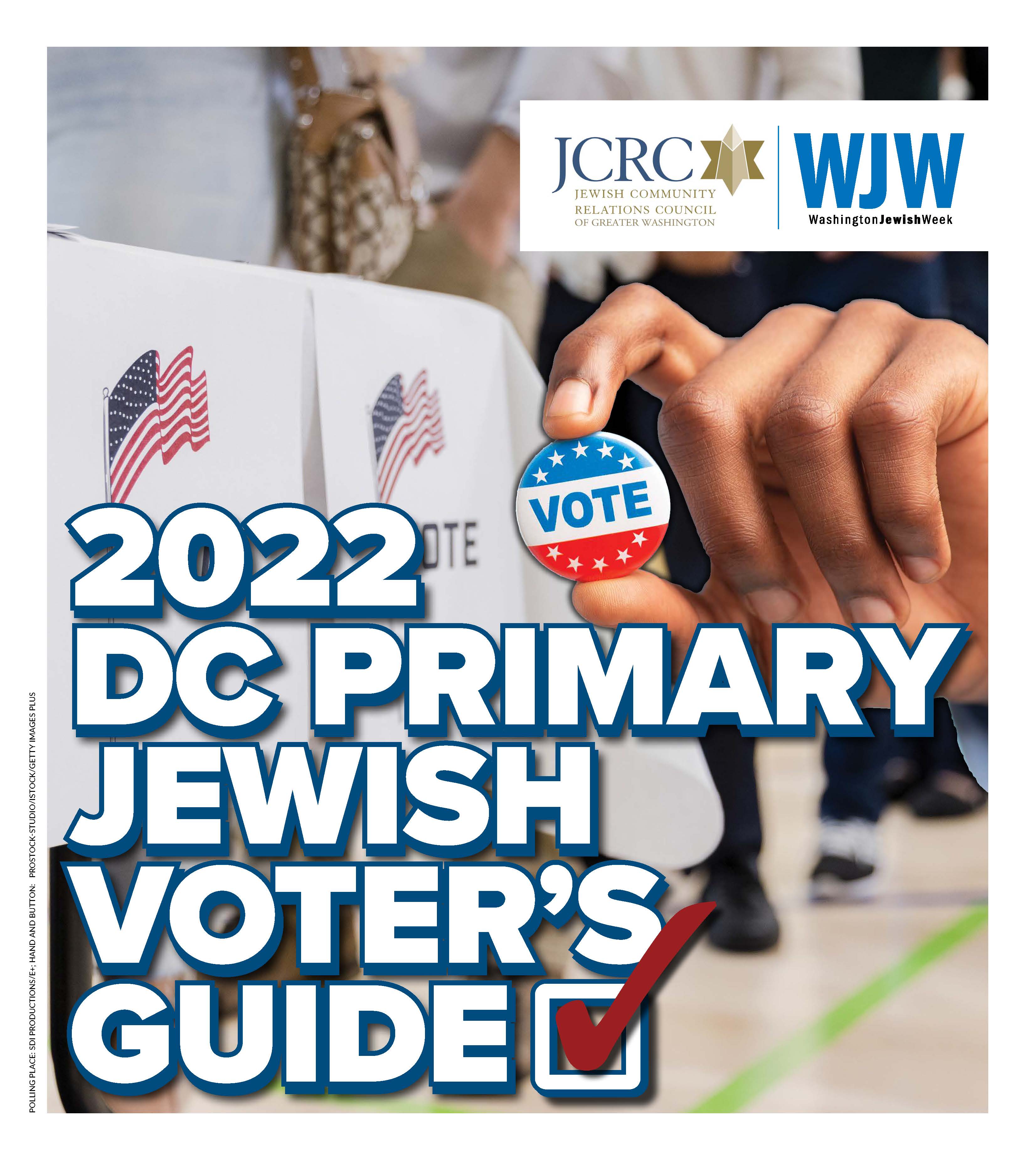 JCRC & WJW 2022 DC Primary Jewish Voter's Guide